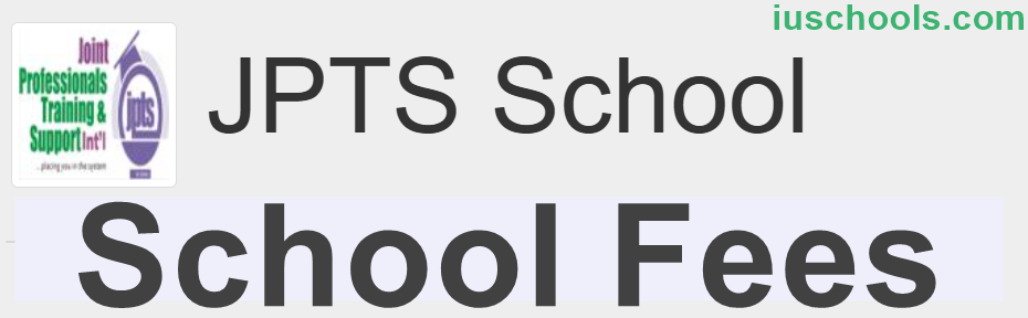 JPTS school fees for all courses