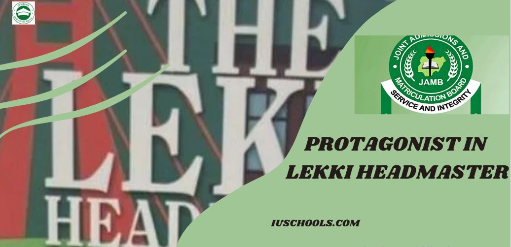 Protagonist in Lekki Headmaster by Kabir Alabi Garba