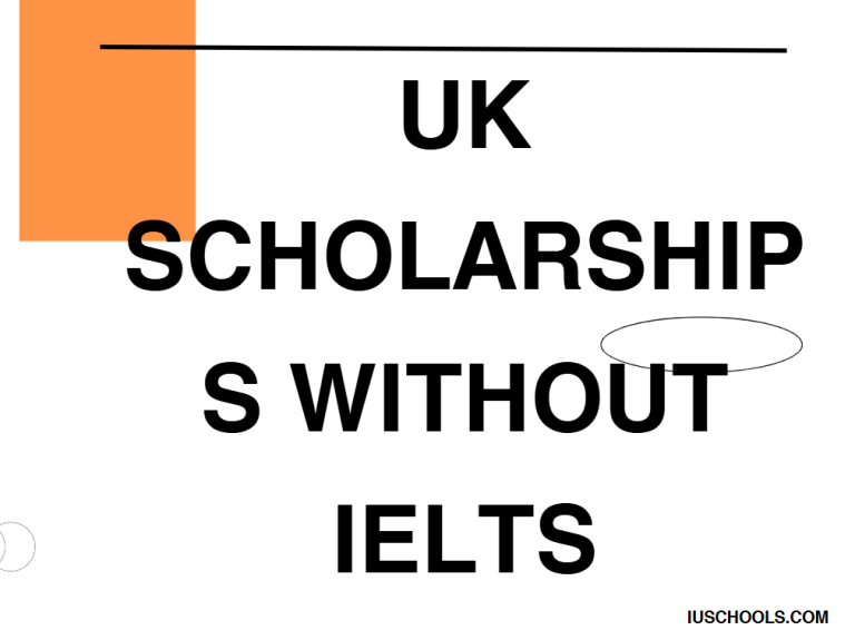 UK Scholarships Without IELTS